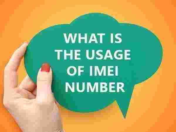 কি কাজে ব্যাবহার হয় IMEI নম্বর?